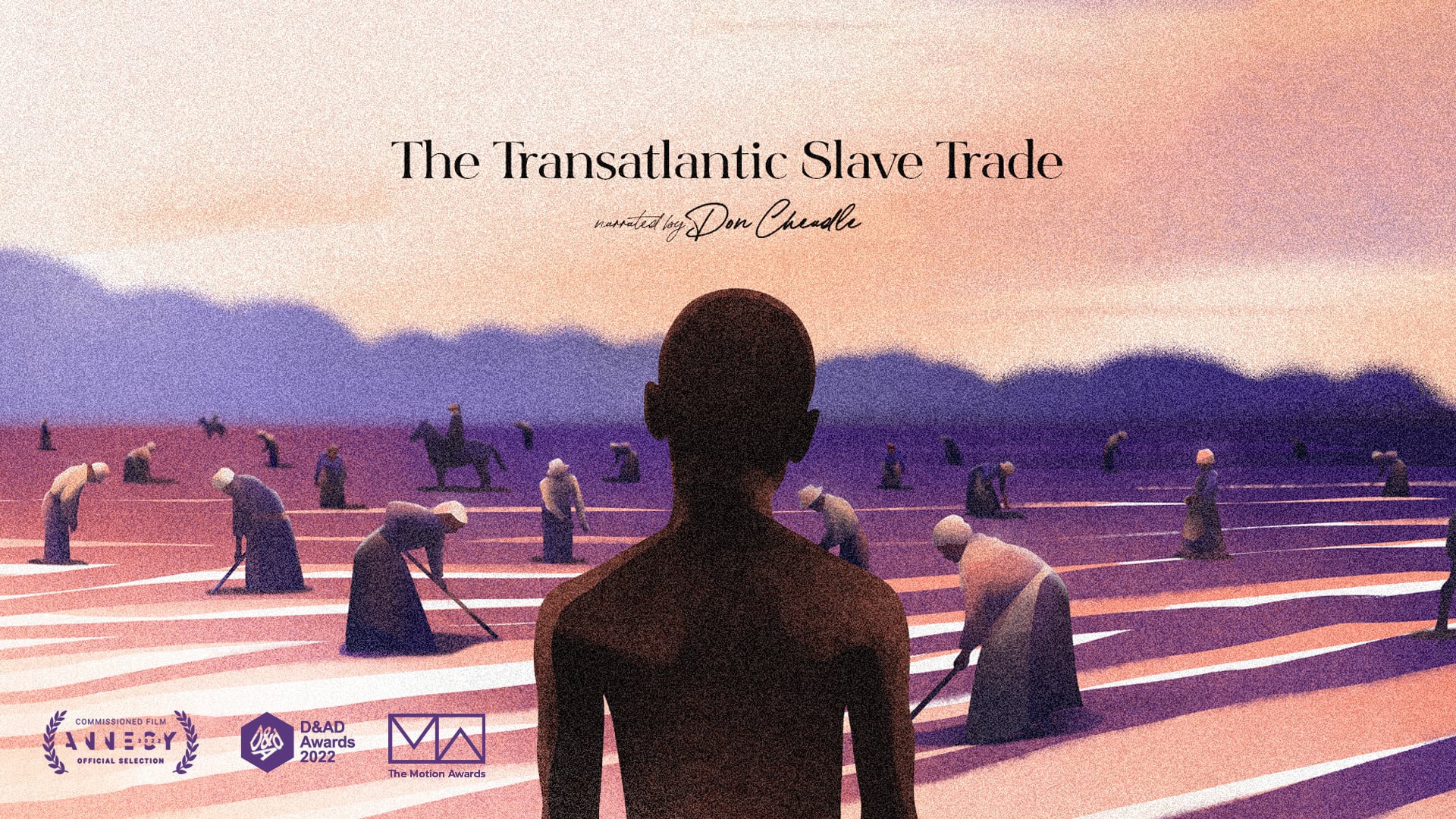 THE TRANSATLANTIC SLAVE TRADE