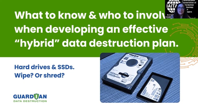 Wipe or Shred? How to Create an Effective Hybrid Data Destruction Plan