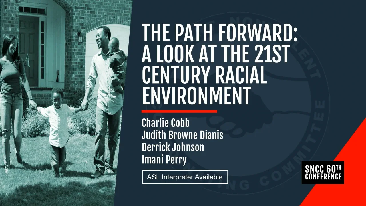 SNCC Anniversary Conferences and SLP Events - 60th-17 The Path Forward