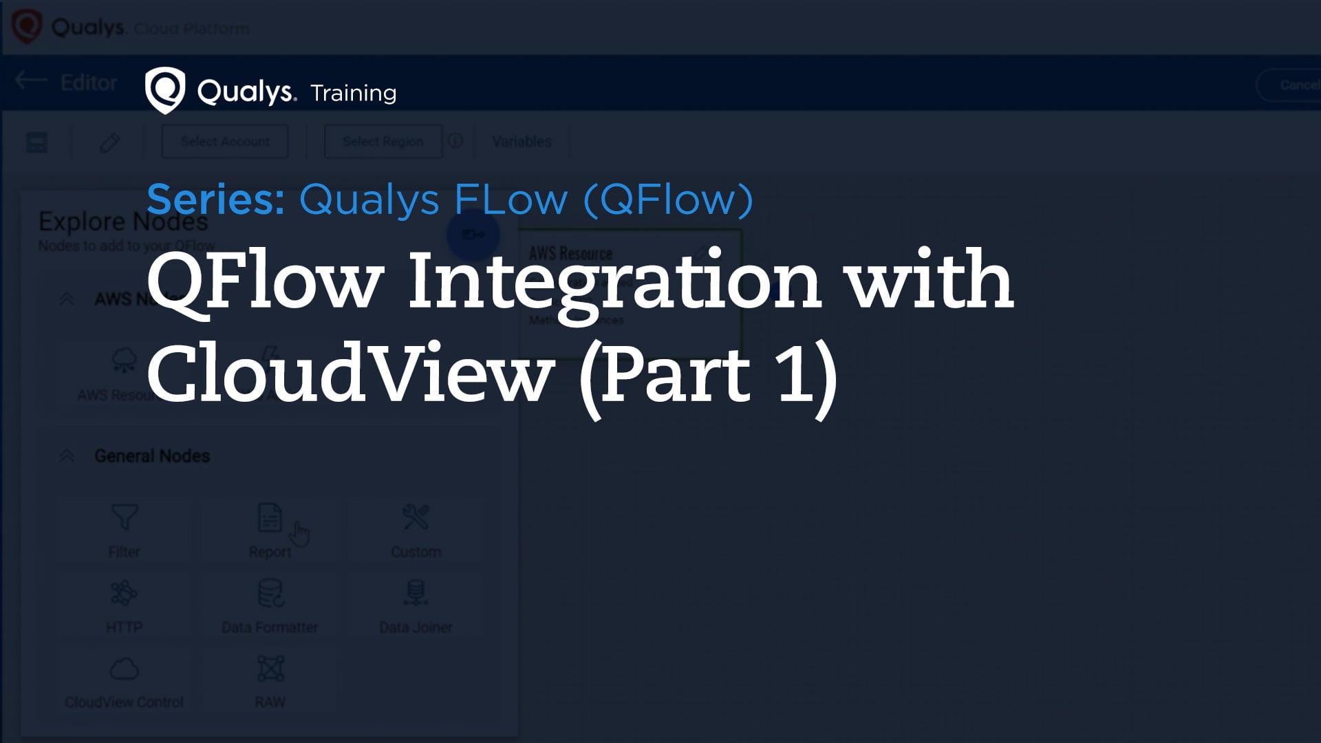 QFlow Integration with CloudView (Part 1)