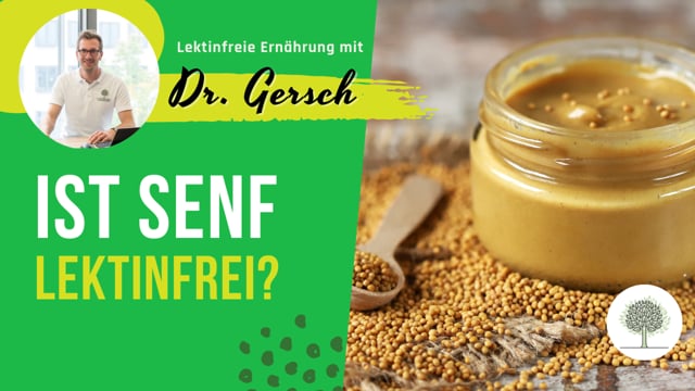 Ist Senf lektinfrei?