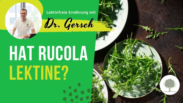 Hat Rucola Lektine? 