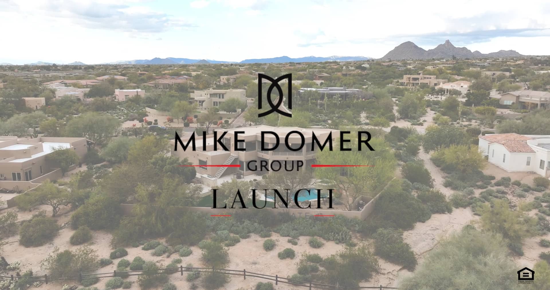 9117 East Via Del Sol Drive, Scottsdale, AZ Mike Domer Group, LAUNCH