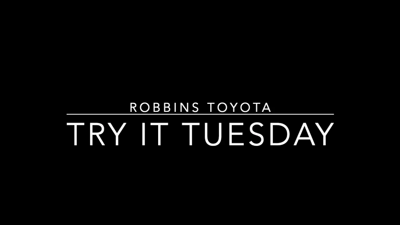 Robbins Toyota Try it Tuesday.mp4 on Vimeo