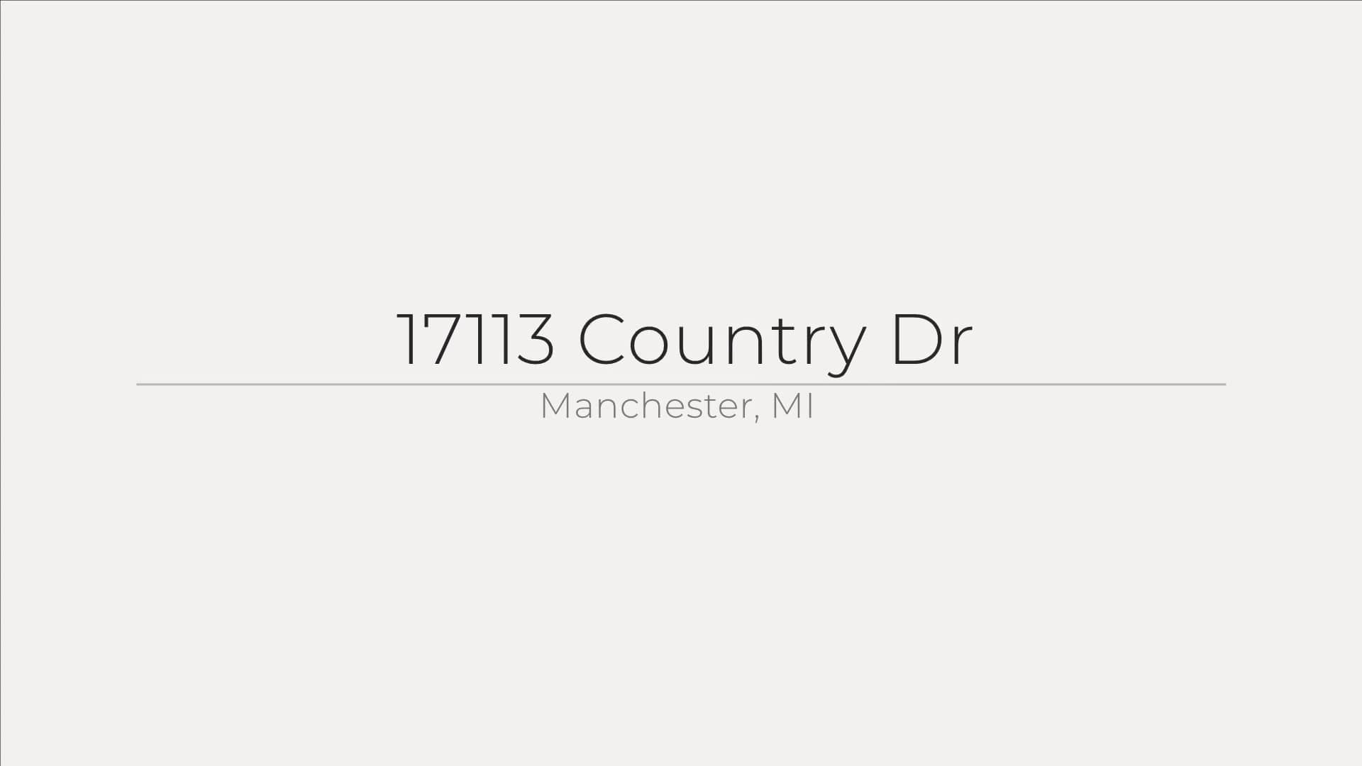 17113 Country Dr, Manchester, MI on Vimeo