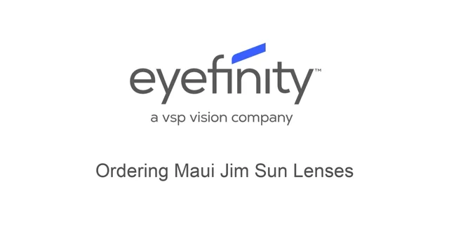 Maui jim store and vsp