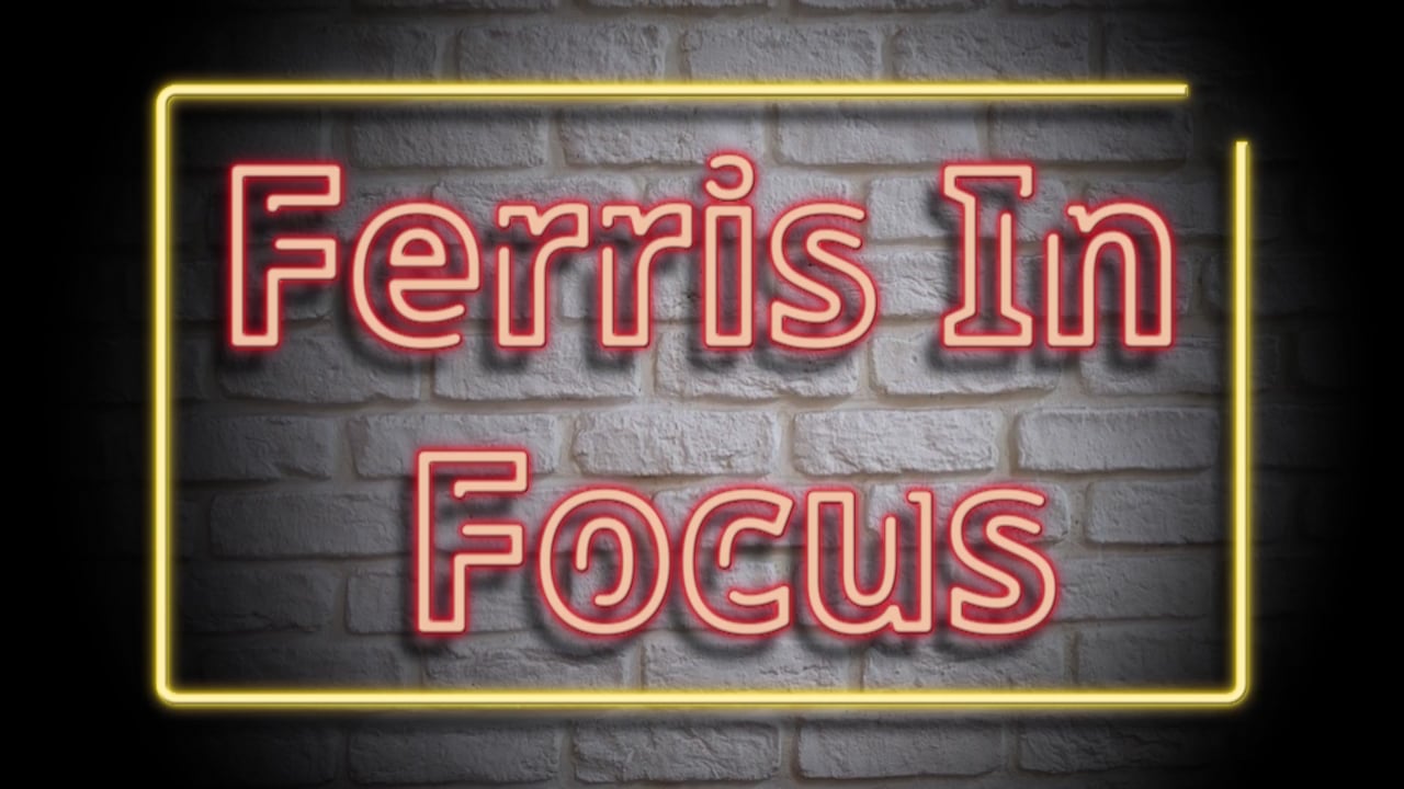 Ferris in Focus 2.22.23