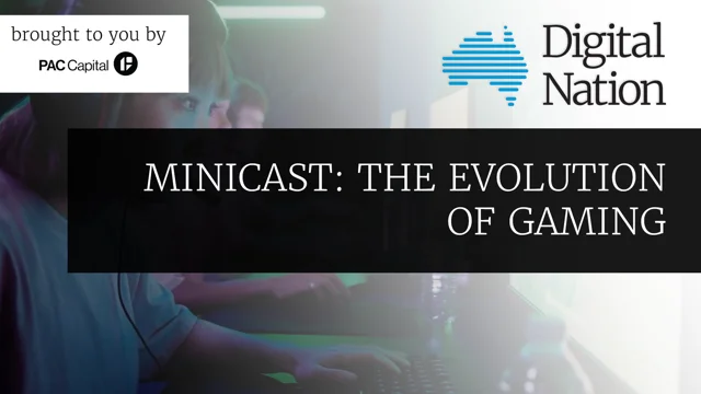 Minicast: The evolution of gaming - Partner Content - Gaming
