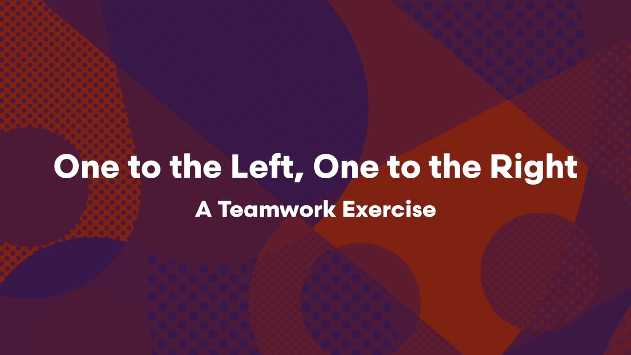 One to the Left, One to the Right - Teamwork