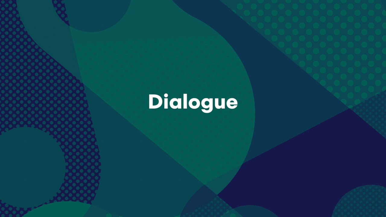 Dialogue