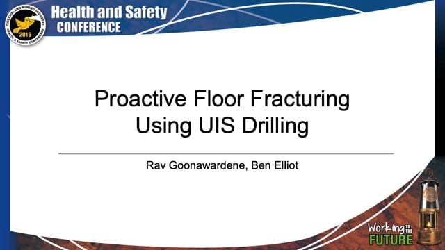 Goonawardene/Elliot - Proactive Floor Fracturing Using UIS Drilling