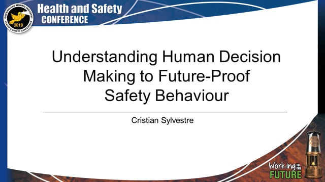 Sylvestre - Understanding Human Decision Making to Future- Proof Safety Behaviour