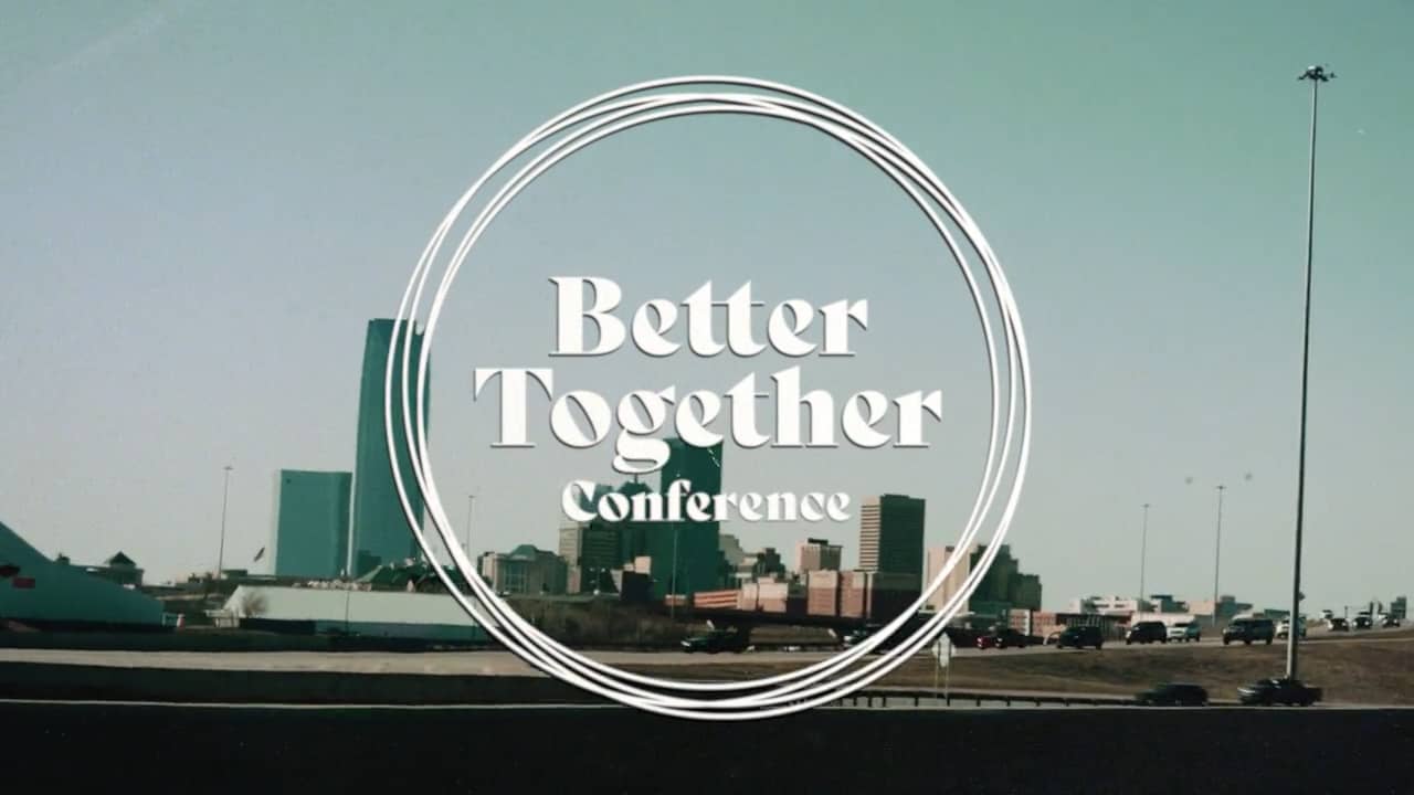 Better Together Conference '23 promo on Vimeo