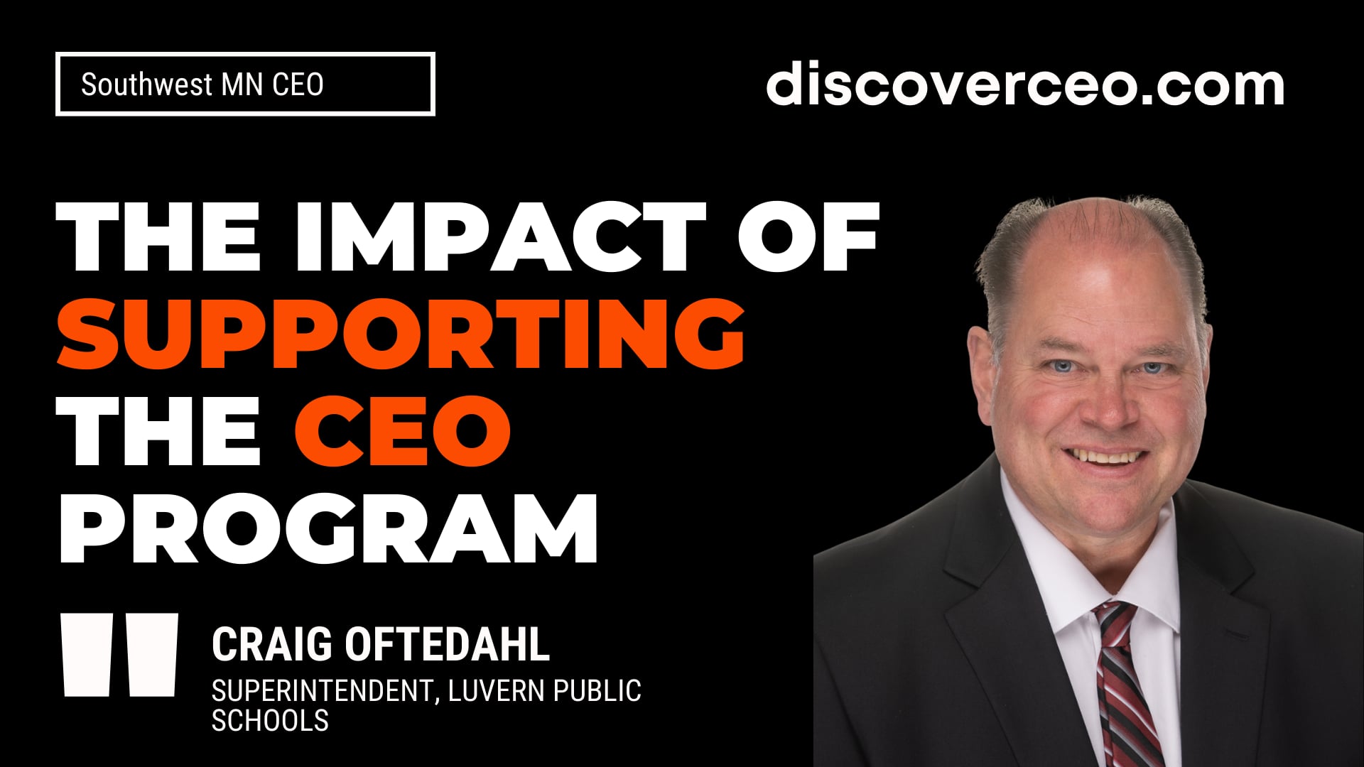 Craig Oftedahl - Mower County CEO- The Impact of Supporting the CEO Program