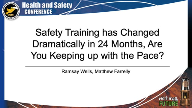 Wells/Farrelly - SAFETY Training has Changed Dramatically in 24 Months, Are You Keeping up with the Pace? If You’re Not Talking About VIRTUAL REALITY – You’re Falling Behind