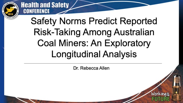 Allen - Safety Norms Predict Reported Risk- Taking Among Australian Coal Miners: An Exploratory Longitudinal Analysis