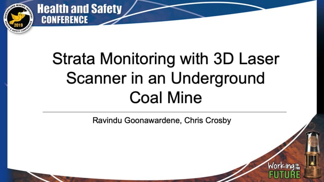 Goonawardene/Crosby - Strata Monitoring with 3D Laser Scanner in an Underground Coal Mine