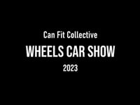 Wheels Car Show 2023 | Can Fit Collective