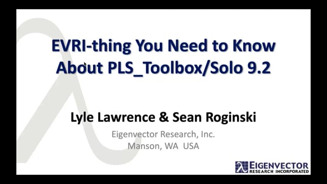 EVRI-thing You Need to Know About PLS_Toolbox & Solo 9.2