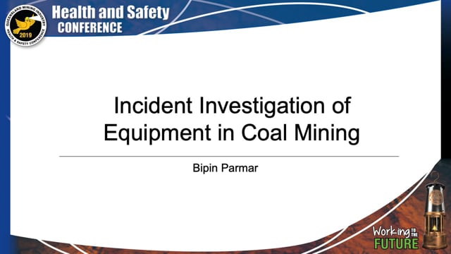 Parmar - Incident Investigation of Equipment in Coal Mining