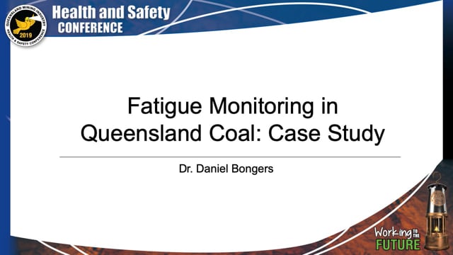 Bongers - Fatigue Monitoring in Queensland Coal: Case Study