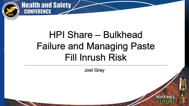 Gray - HPI Share – Bulkhead Failure and Managing Paste Fill Inrush Risk