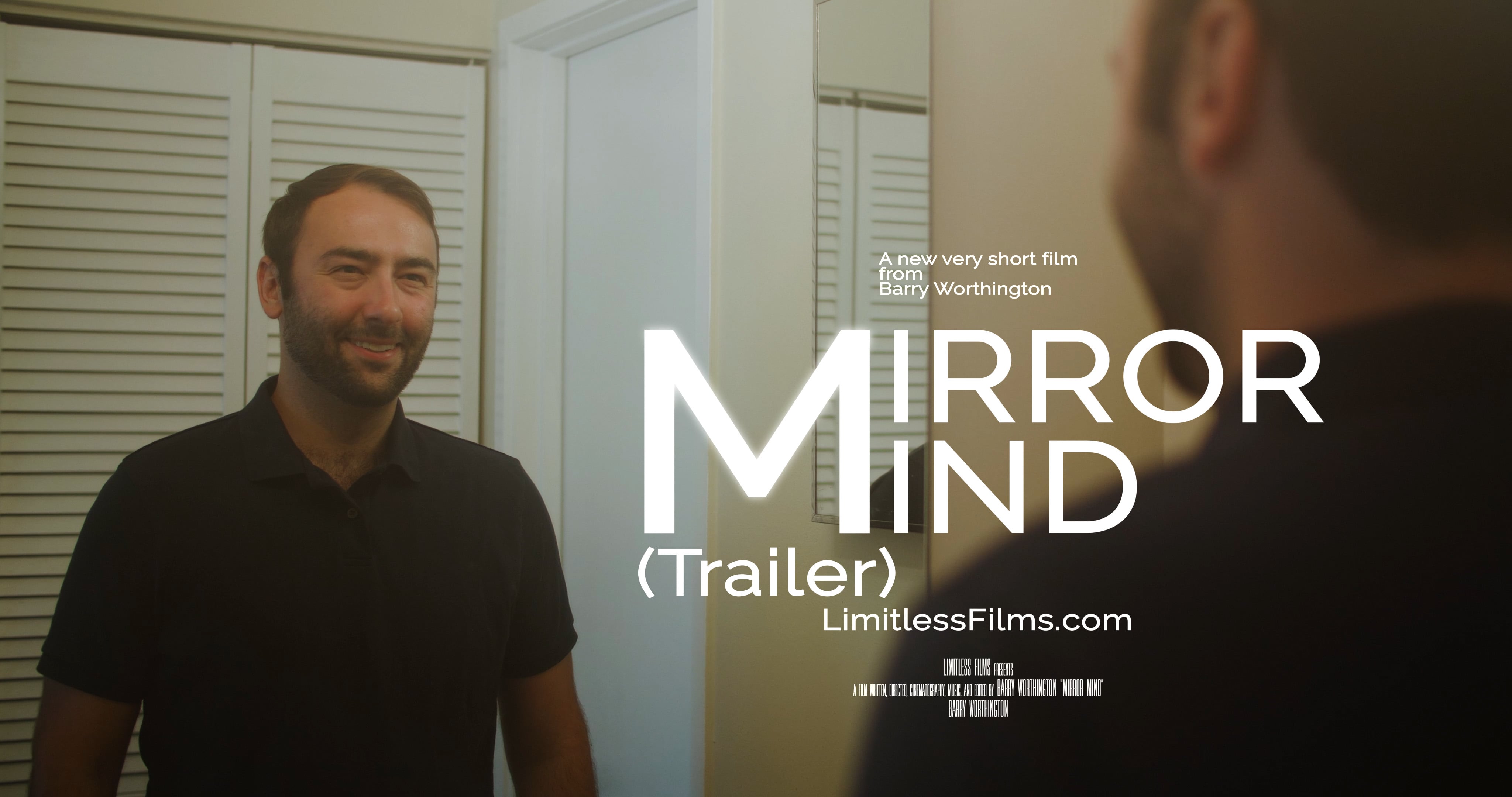 Mirror Mind Trailer (a very short new film from Barry Worthington)