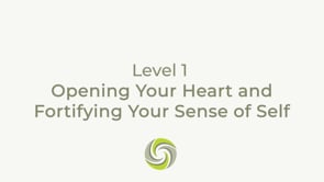Opening Your Heart and Fortifying Your Sense of Self