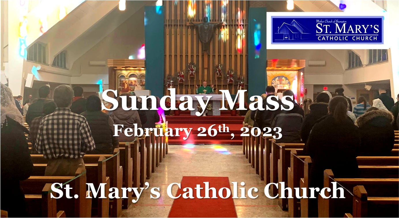 Sunday Mass Feb 26, 2023 on Vimeo