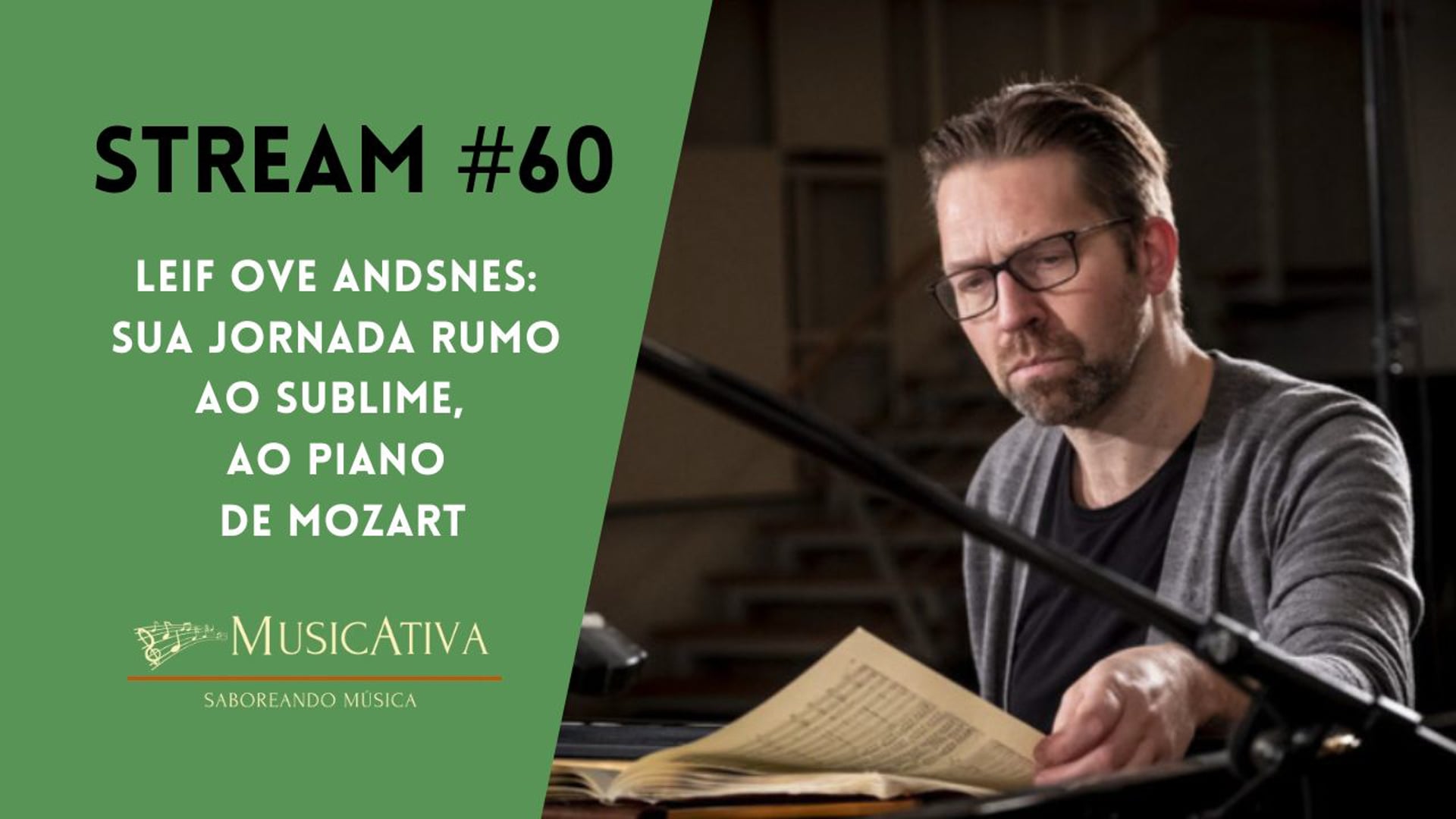 Stream Musicativa #60: Leif Ove Andsnes