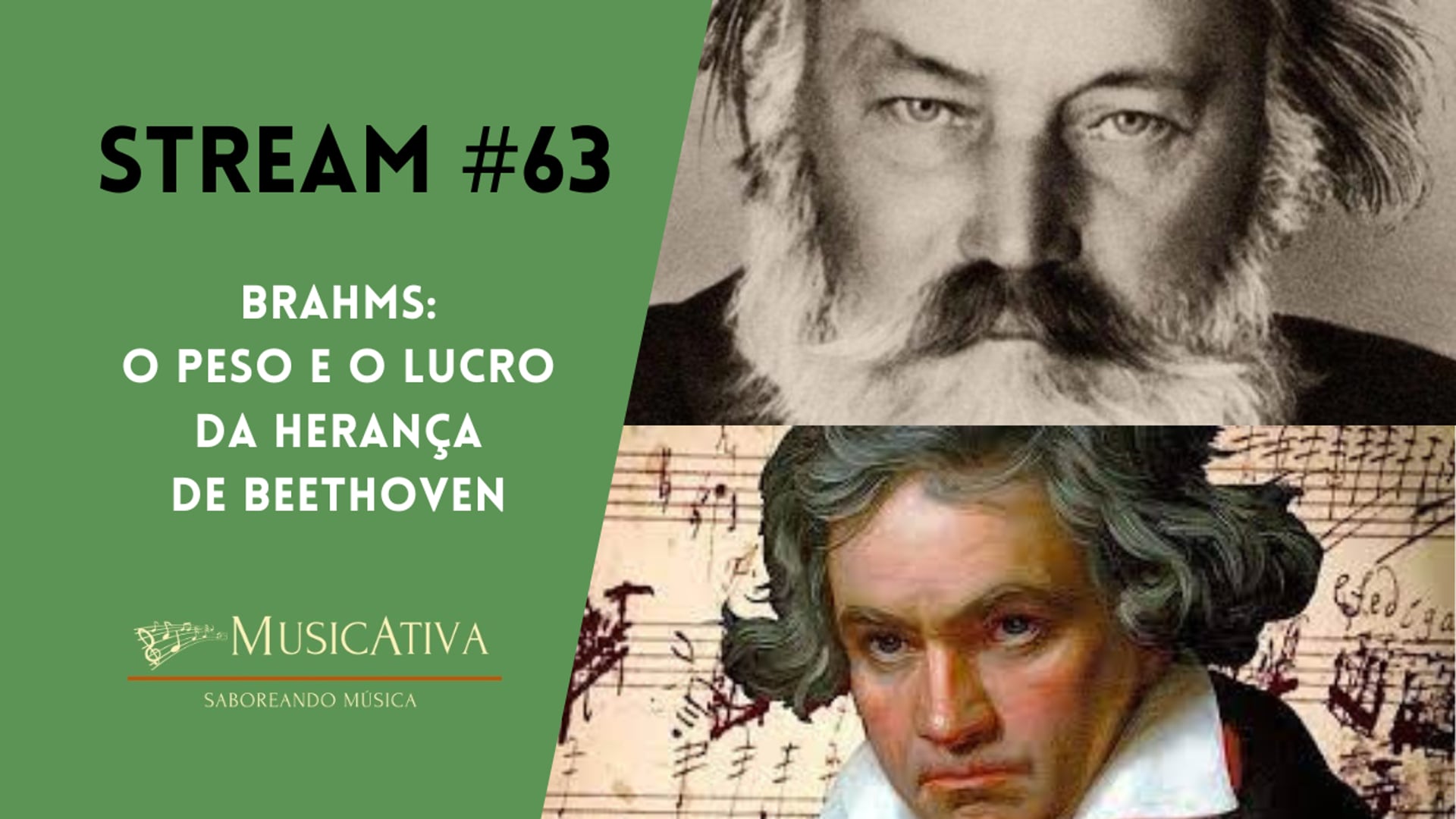 Stream Musicativa #63: Brahms e a herança de Beethoven