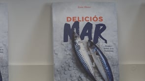 Deliciós Mar, un llibre més enllà de la cuina del peix