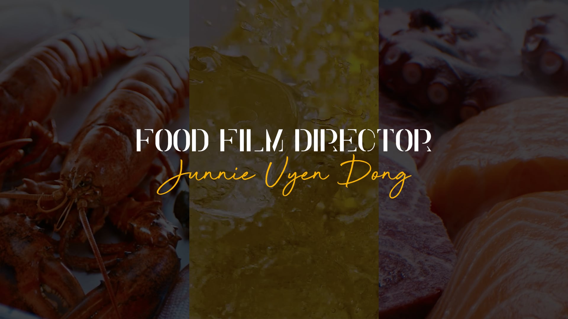 FOOD REEL 2023 | TABLETOP DIRECTOR | FOOD FILM DIRECTOR | JUNNIE UYEN DONG