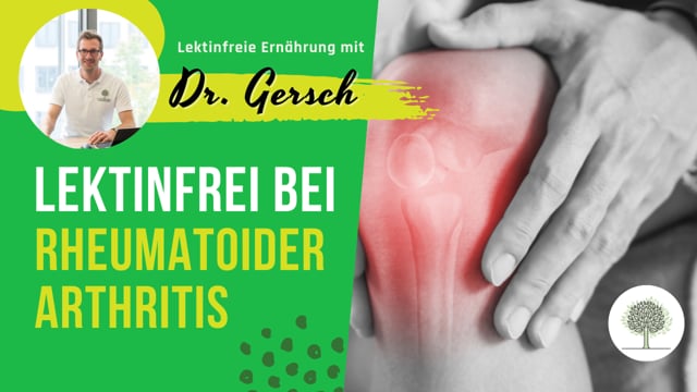 Reicht bei rheumatoider Arthritis das Standardprogramm der lektinfreien Ernährung aus? 