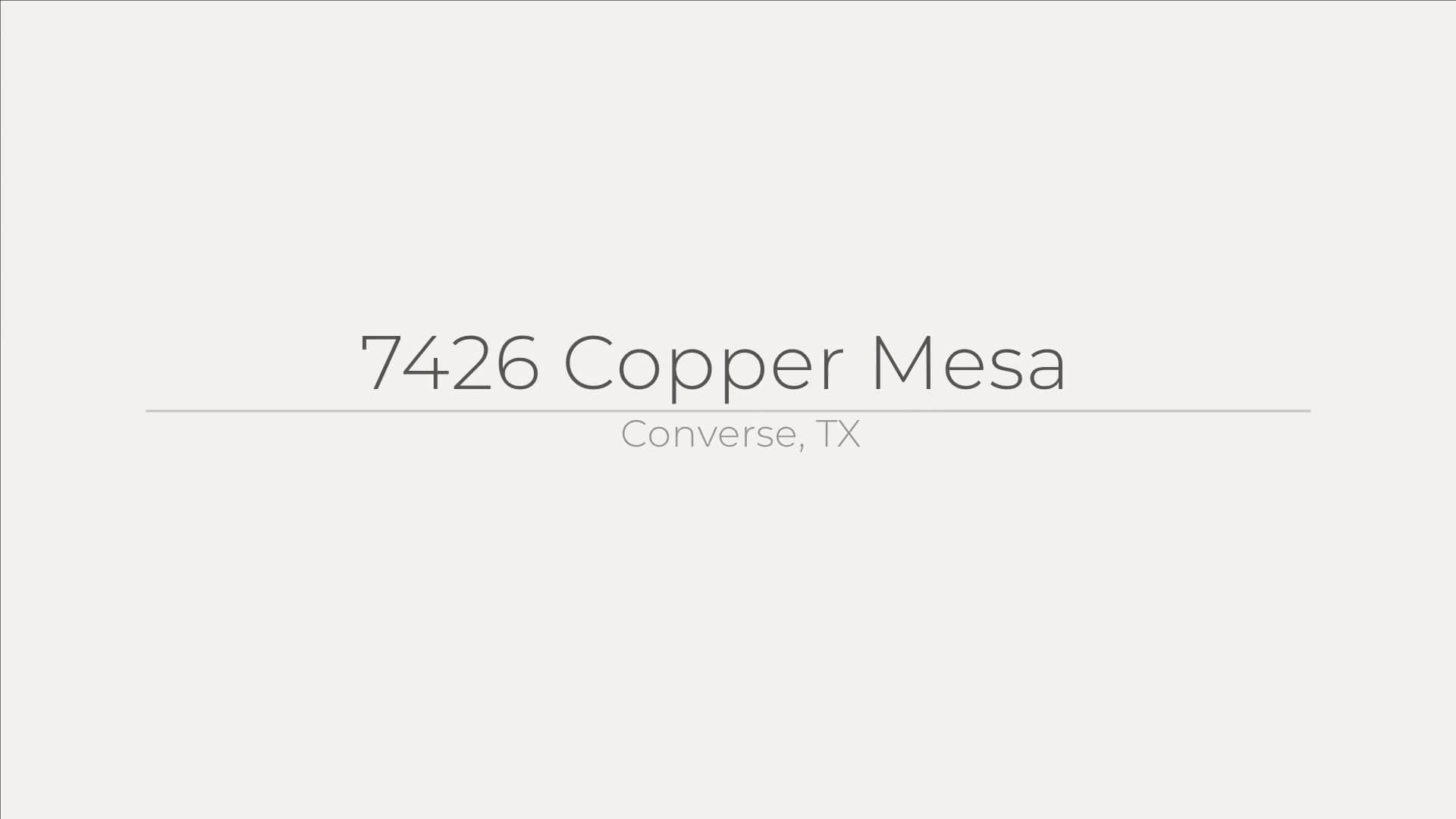 7426 Copper Mesa, Converse, TX on Vimeo