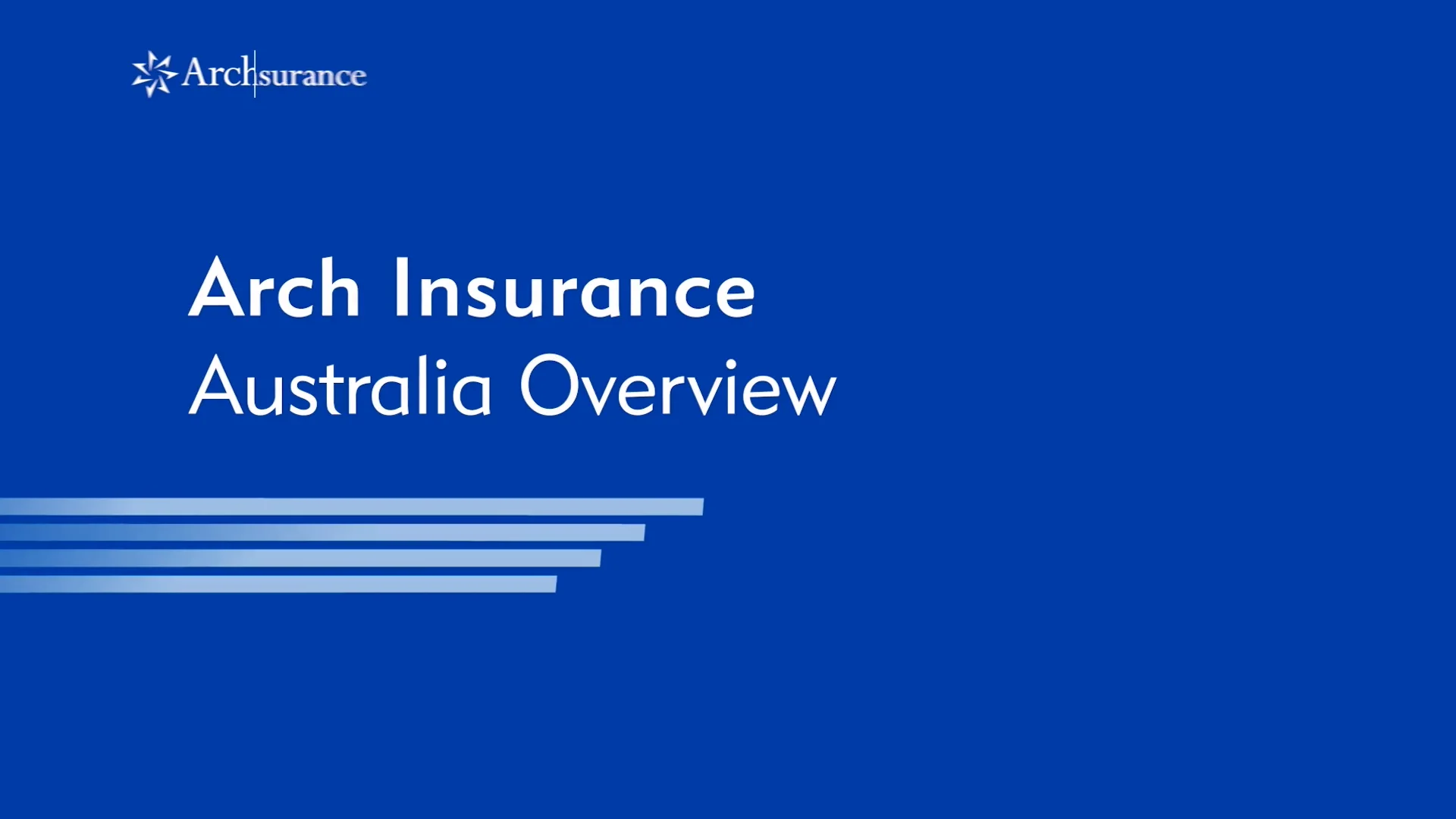 Arch Insurance Australia Arch Insurance Steadfast 2023 Video Loop