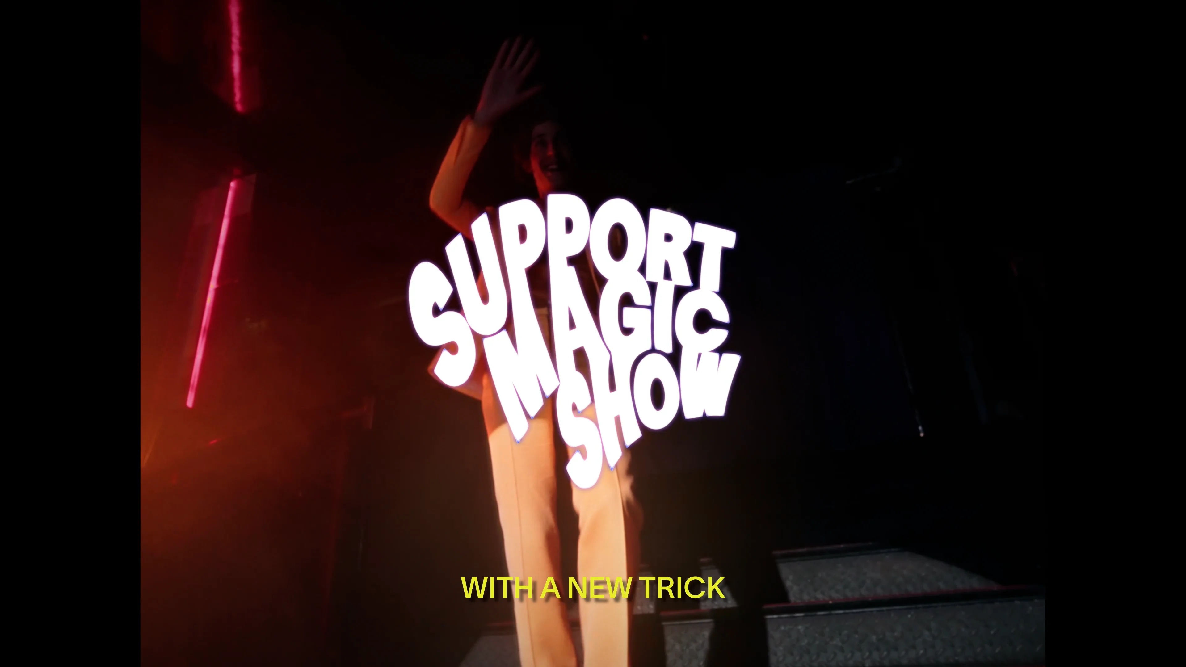 SUPPORT MAGIC SHOW on Vimeo