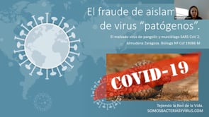 El fraude en el aislamiento de virus.