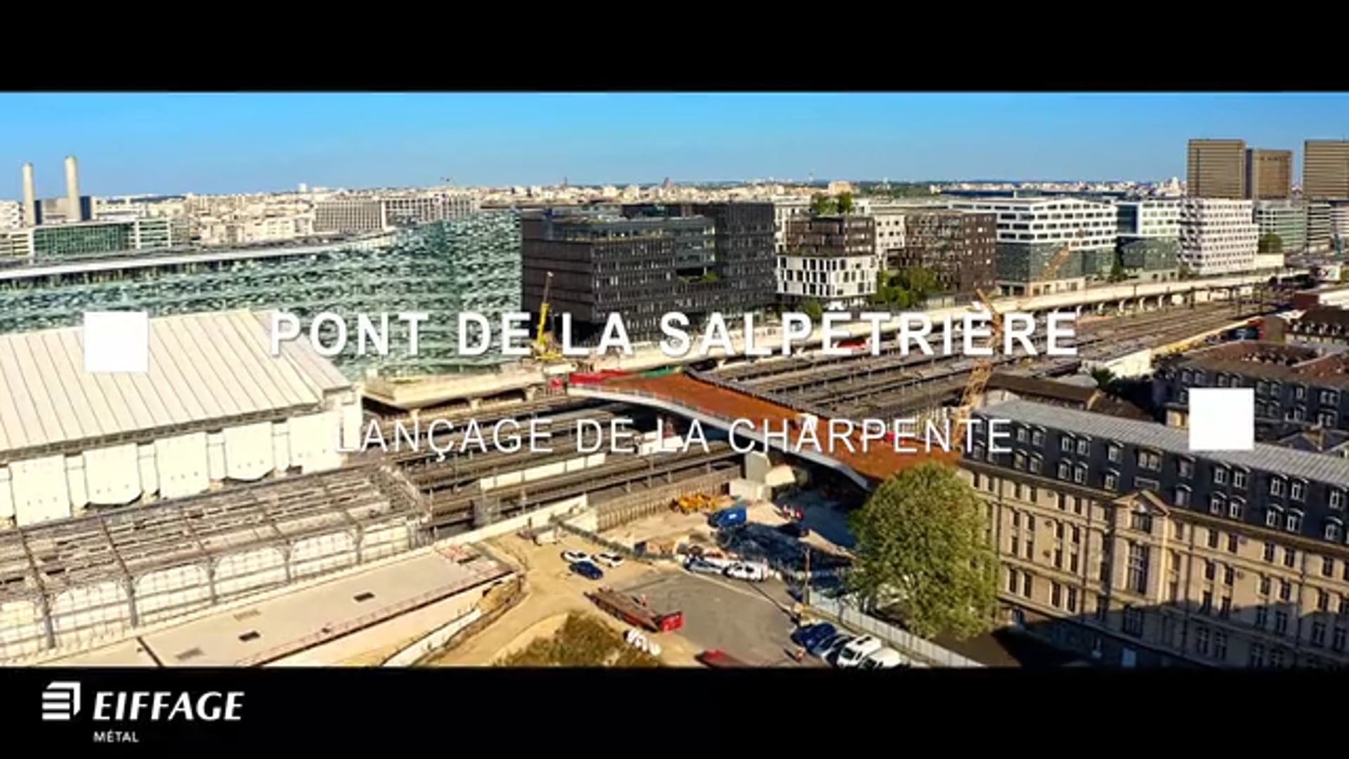 PONT DE LA SALPETRIERE - Lançage de la charpente