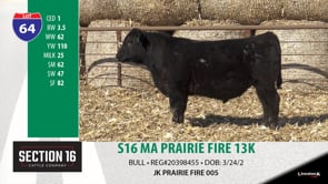 Lot #64 - S16 MA PRAIRIE FIRE 13K