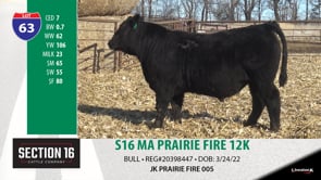 Lot #63 - S16 MA PRAIRIE FIRE 12K