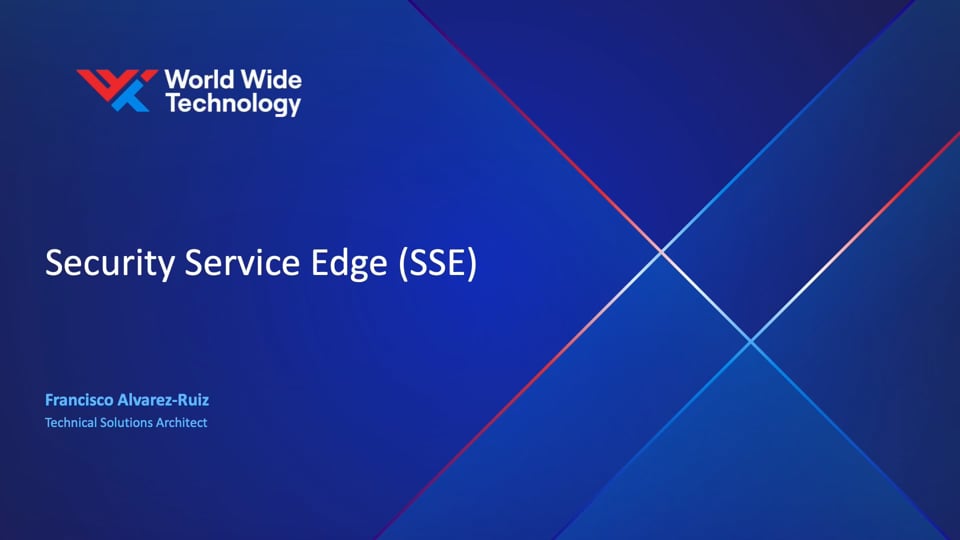 Security Service Edge (SSE) Overview