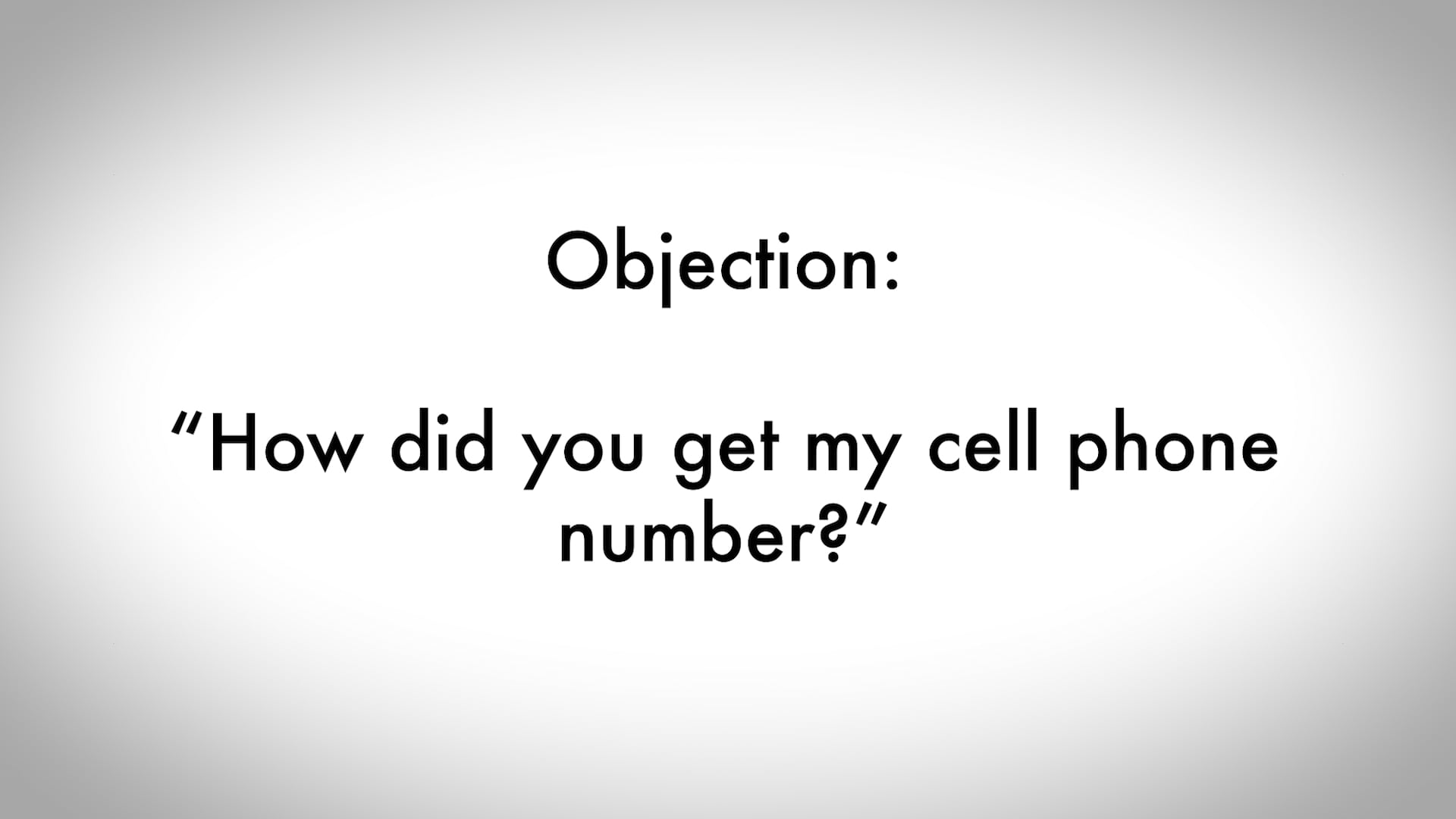 objection-how-did-you-get-my-number-on-vimeo