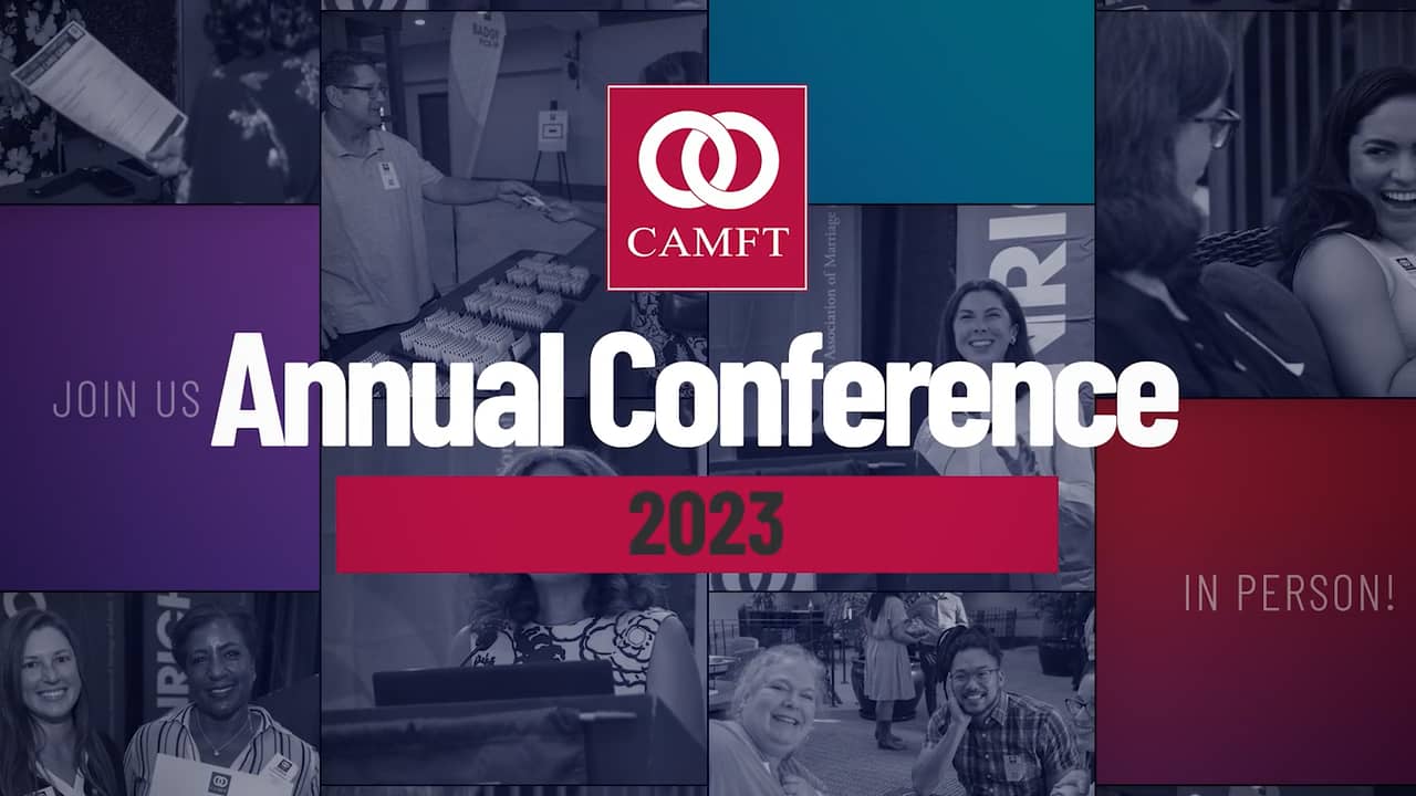 CAMFT 2023 Annual Conference Promo on Vimeo