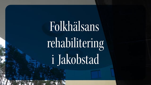 Välkommen till vår rehabilitering i Jakobstad! - Folkhälsan