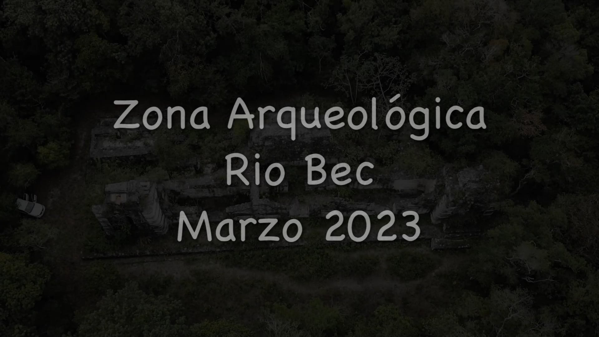 Rio Bec Zona Arqueologica Marzo 2023.mov on Vimeo