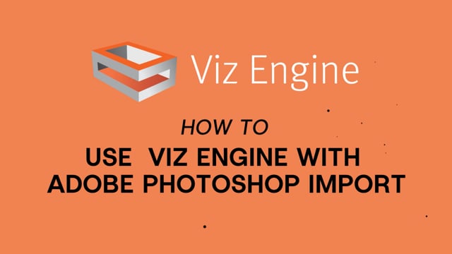 Viz Minutes - Viz Engine 5 Photoshop import.mp4