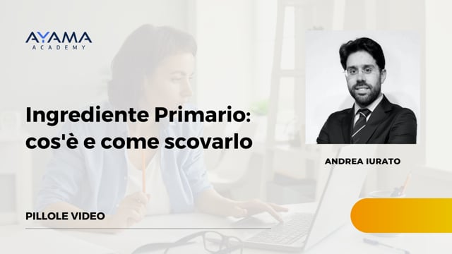 Ingrediente Primario: cos'è e come scovarlo