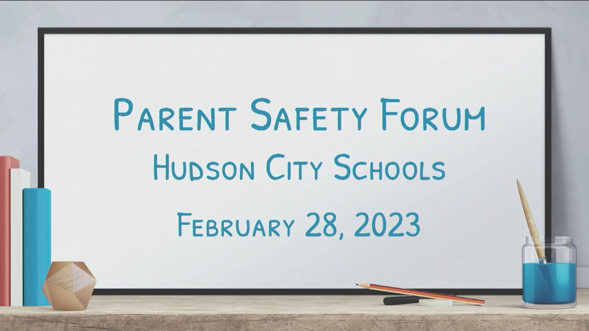 HCSD: Parent Safety Forum