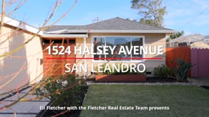 1524 Halsey Avenue, San Leandro - Presented by: William Fletcher and Elijah Fletcher